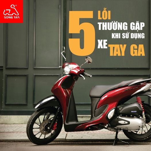 LỖI THƯỜNG GẶP KHI SỬ DỤNG XE TAY GA